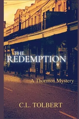 Die Erlösung: Ein Thornton-Krimi - The Redemption: A Thornton Mystery