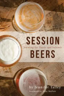 Sitzungsbiere: Brauen für Geschmack und Ausgewogenheit - Session Beers: Brewing for Flavor and Balance