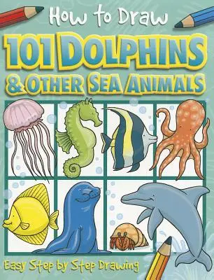 Wie man 101 Delphine zeichnet, 4 - How to Draw 101 Dolphins, 4