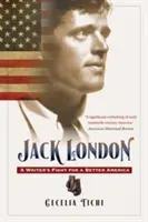 Jack London: Der Kampf eines Schriftstellers für ein besseres Amerika - Jack London: A Writer's Fight for a Better America