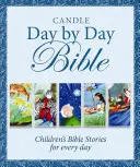 Kerze Tag für Tag Bibel: Kinderbibelgeschichten für jeden Tag - Candle Day by Day Bible: Children's Bible Stories for Every Day