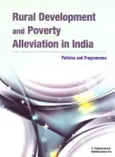 Ländliche Entwicklung und Armutsbekämpfung in Indien: Politiken und Programme - Rural Development and Poverty Alleviation in India: Policies and Programmes