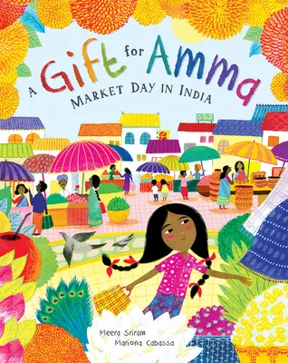 Ein Geschenk für Amma: Markttag in Indien - A Gift for Amma: Market Day in India