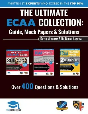 Die ultimative ECAA-Sammlung: 3 Bücher in einem, über 500 Übungsfragen & Lösungen, inklusive 2 Mock Papers, detaillierte Essay-Pläne, Ausgabe 2019, E - The Ultimate ECAA Collection: 3 Books In One, Over 500 Practice Questions & Solutions, Includes 2 Mock Papers, Detailed Essay Plans, 2019 Edition, E