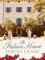 Italian House - Eine fesselnde Geschichte über Leidenschaft und Familiengeheimnisse - Italian House - A gripping story of passion and family secrets