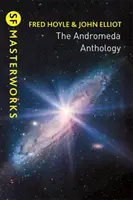 Andromeda-Anthologie - mit A wie Andromeda und Andromeda-Durchbruch - Andromeda Anthology - Containing A For Andromeda and Andromeda Breakthrough