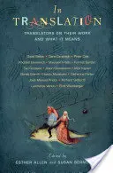 In Übersetzung: Übersetzer über ihre Arbeit und was sie bedeutet - In Translation: Translators on Their Work and What It Means