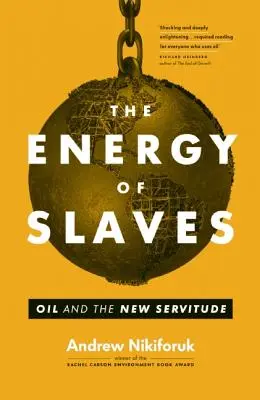 Die Energie der Sklaven - The Energy of Slaves