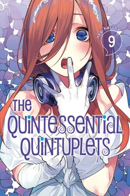 Die Quintessenz-Fünflinge 9 - The Quintessential Quintuplets 9