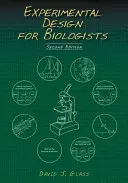 Versuchsplanung für Biologen, Zweite Auflage - Experimental Design for Biologists, Second Edition