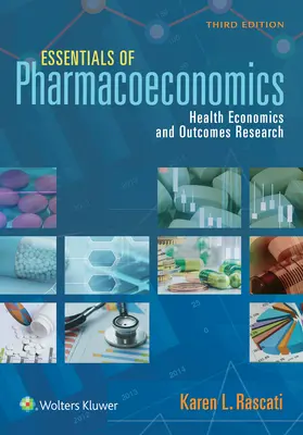 Grundzüge der Pharmakoökonomie - Essentials of Pharmacoeconomics