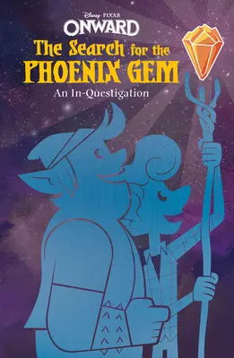 Vorwärts: Die Suche nach dem Phoenix-Edelstein: Eine Spurensuche - Onward: The Search for the Phoenix Gem: An In-Questigation