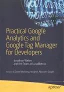 Praktische Google Analytics und Google Tag Manager für Entwickler - Practical Google Analytics and Google Tag Manager for Developers