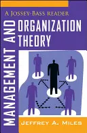 Management und Organisationstheorie: Ein Jossey-Bass-Lesebuch - Management and Organization Theory: A Jossey-Bass Reader