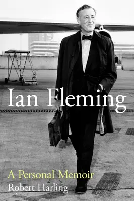 Ian Fleming: Persönliche Memoiren - Ian Fleming: A Personal Memoir