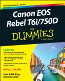 Canon EOS Rebel T6i / 750d für Dummies - Canon EOS Rebel T6i / 750d for Dummies