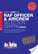 Royal Air Force Officer Aircrew and Selection Centre Workbook (OASC)