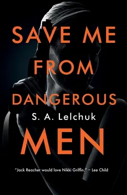 Rette mich vor gefährlichen Männern - Save Me from Dangerous Men