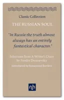 Russische Seele: Auszüge aus dem Tagebuch eines Schriftstellers - Russian Soul: Selections from a Writer's Diary