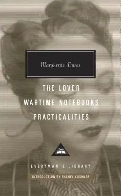 Der Liebhaber, Kriegsnotizbücher, Praktiken - The Lover, Wartime Notebooks, Practicalities