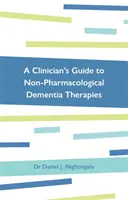 Leitfaden für Kliniker für nicht-pharmakologische Demenztherapien - A Clinician's Guide to Non-Pharmacological Dementia Therapies