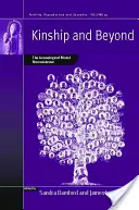 Verwandtschaft und darüber hinaus: Das genealogische Modell neu überdacht - Kinship and Beyond: The Genealogical Model Reconsidered