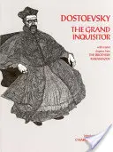 Großinquisitor - mit verwandten Kapiteln aus Die Brüder Karamasow - Grand Inquisitor - with related chapters from The Brothers Karamazov