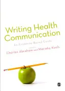 Gesundheitskommunikation schreiben: Ein evidenzbasierter Leitfaden - Writing Health Communication: An Evidence-Based Guide