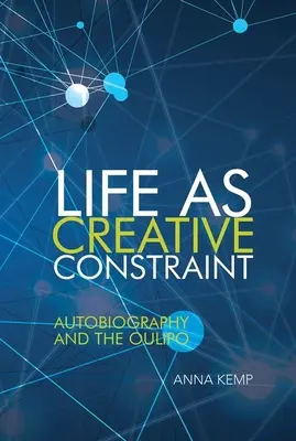 Das Leben als kreativer Zwang: Autobiographie und das Oulipo - Life as Creative Constraint: Autobiography and the Oulipo