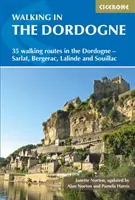 Wandern in der Dordogne: 35 Wanderrouten in der Dordogne-Sarlat, Bergerac, Lalinde und Souillac - Walking in the Dordogne: 35 Walking Routes in the Dordogne-Sarlat, Bergerac, Lalinde and Souillac