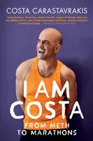 Ich bin Costa: Von Meth zu Marathons - I am Costa: From Meth to Marathons