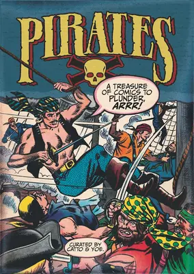 Piraten: Ein Schatz an Comics zum Plündern, Arrr! - Pirates: A Treasure of Comics to Plunder, Arrr!