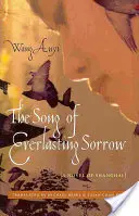 Das Lied des ewigen Kummers: Ein Roman über Shanghai - The Song of Everlasting Sorrow: A Novel of Shanghai