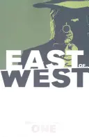 East of West Band 1: Das Versprechen - East of West Volume 1: The Promise