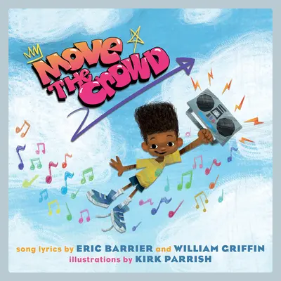 Bewege die Menge: Ein Bilderbuch für Kinder - Move the Crowd: A Children's Picture Book