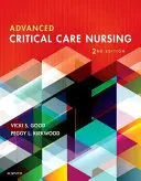 Fortgeschrittene Krankenpflege in der Intensivpflege - Advanced Critical Care Nursing