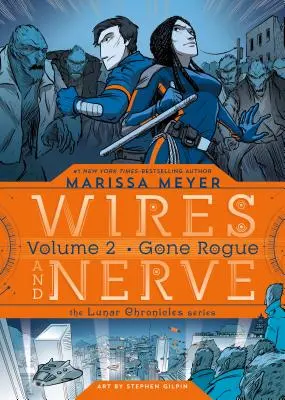 Drähte und Nerven, Band 2: Abtrünnig geworden - Wires and Nerve, Volume 2: Gone Rogue