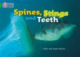 Stacheln, Stacheln und Zähne - Spines, Stings and Teeth