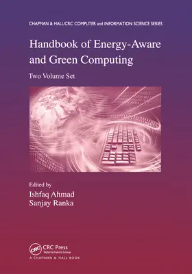 Handbuch für energiebewusstes und umweltfreundliches Rechnen - Zwei Bände - Handbook of Energy-Aware and Green Computing - Two Volume Set