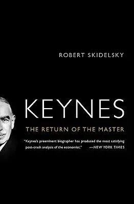 Keynes: Die Rückkehr des Meisters - Keynes: The Return of the Master