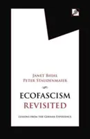 Ökofaschismus Revisited: Lehren aus der deutschen Erfahrung - Ecofascism Revisited: Lessons from the German Experience