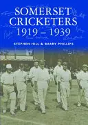 Somerset Cricketspieler 1919-1939 - Somerset Cricketers 1919-1939