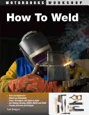 Wie man schweißt - How to Weld