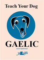 Bringen Sie Ihrem Hund Gälisch bei - Teach Your Dog Gaelic