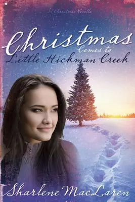 Weihnachten kommt nach Little Hickman Creek - Christmas Comes to Little Hickman Creek