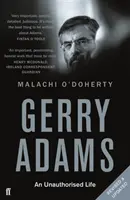 Gerry Adams: Ein unautorisiertes Leben (O'Doherty Malachi (Herausgeber)) - Gerry Adams: An Unauthorised Life (O'Doherty Malachi  (Editor))