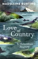 Die Liebe zum Land: Eine Hebriden-Reise - Love of Country: A Hebridean Journey