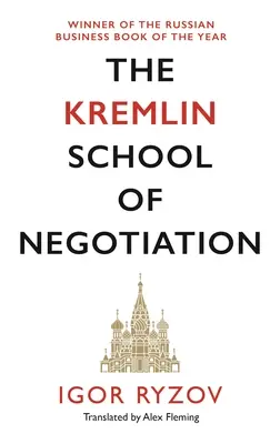 Die Kreml-Schule der Verhandlung - The Kremlin School of Negotiation