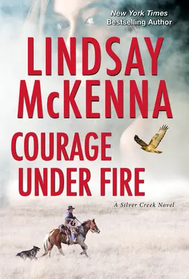 Mutig unter Feuer: Ein fesselnder Roman mit romantischem Spannungsbogen - Courage Under Fire: A Riveting Novel of Romantic Suspense