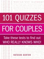 101 Quizfragen für Paare: Machen Sie diese Tests, um herauszufinden, wer wen wirklich kennt! - 101 Quizzes for Couples: Take These Tests to Find Out Who Really Knows Who!